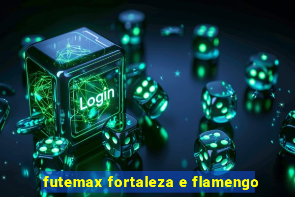 futemax fortaleza e flamengo